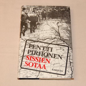 Pentti Pirhonen Sissien sotaa